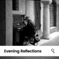 Evening Reflections