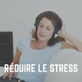 Réduire Le Stress