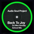 Back to Joy (DJ Mes Sunday School Mix)