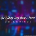 DJ Jonel Sagayno Remix - Ojo x Ding Ang Bato x Jonel