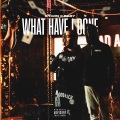 Raasz、Tight Road Baby、Twin S - What Have i Done (feat. Twin S & Tight Road Baby)(Explicit)