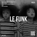 TRACE、Mvxim - Le Funk