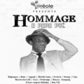 C-Jay、Murielle Lamy、YOYO、Fresh La、Printemps、Maestro Kerwil、Dutty、Matyas、Anpami、Don PJJ、Ti Gary、Atougang、Malpougra、Strong - Hommage a Papa Pyè