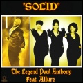 The Legend Paul Anthony、Nick Ashford、Valarie Simpson、Allure - Solid
