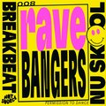 Rave Bangers