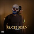 Wikidis - Such man (Explicit)