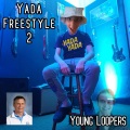 Young Loopers、Eddy Baker、Reverb King、Black Moon - Yada Freestyle 2