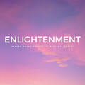 Enlightenment: Serene Water Sounds To Meditate Easily