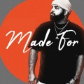 Made For (Explicit)