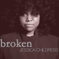 Jessica Childress - Broken