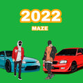 Maze - 2022 (Explicit)