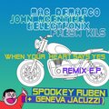 Spookey Ruben、Geneva Jacuzzi、John McEntire、Spencer Cole、ALAN DEIL - When Your Heart Says Yes