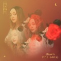 dawn (the edits)