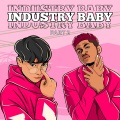 Industry Baby Pt2