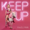 Keep Up (Explicit)