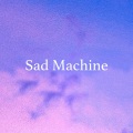 Sad Machine (Piano Version)