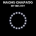 Nacho Chapado - Only Love