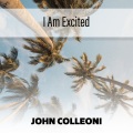 I Am Excited