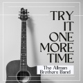 Try It One More Time: The Allman Brothers Band
