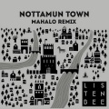 Nottamun Town (Mahalo Remix)