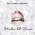Huelen El Dinero (Explicit)