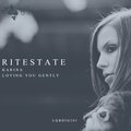 Ritestate - Loving You Gently