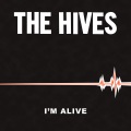 The Hives、Randy Fitzsimmons - I'm Alive
