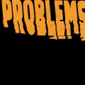 Weathers、Tim Pagnotta、Cameron Boyer、Cameron Olsen - Problems