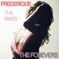 THE FOREVERS、Natalia Safran、Mick Jaroszyk、Peter Gryfin - Frederique