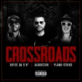 Crossroads (Explicit)