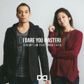 I Dare You (Faster)(Jeremy Lim's Sunset Remix)