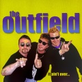 the outfield、John Spinks - It Ain't Over...