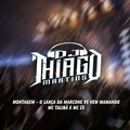 DJ Thiago Martins、Mc Talibã、MC ZL - MONTAGEM - O LANÇA DA MARCONE VS VEM MAMANDO (Explicit)
