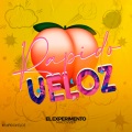 Rapido Veloz (Explicit)