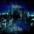 DJ Alien - Rooftops