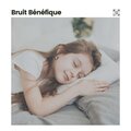 Bruit Bénéfique