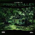 DoubleN - Spring Valley (Explicit)
