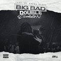 DoubleN - Big Bad Double (Explicit)