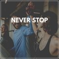 Never Stop