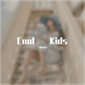 三胖muic - Cool Kids