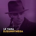 DjSunnyMega - LE YARA