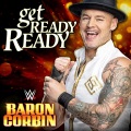 WWE (世界摔角娱乐)、def rebel - WWE: Get Ready Ready (Baron Corbin)