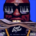 Slick Talk (feat. Mickey Factz)(Explicit)