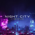 Samuel Kim、Blake Matthew - Night City (Cyberpunk)