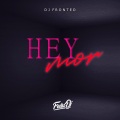 Fedu DJ、DJ Fronteo - Hey Mor (Remix)