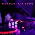 Guaracha A Tope