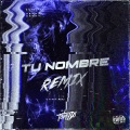 Tomy DJ、Muppet DJ - Tu Nombre (Remix)
