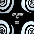 Peezy、Patrick Baker - Stir Crazy (Explicit)