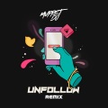 Muppet DJ - Unfollow (Remix)