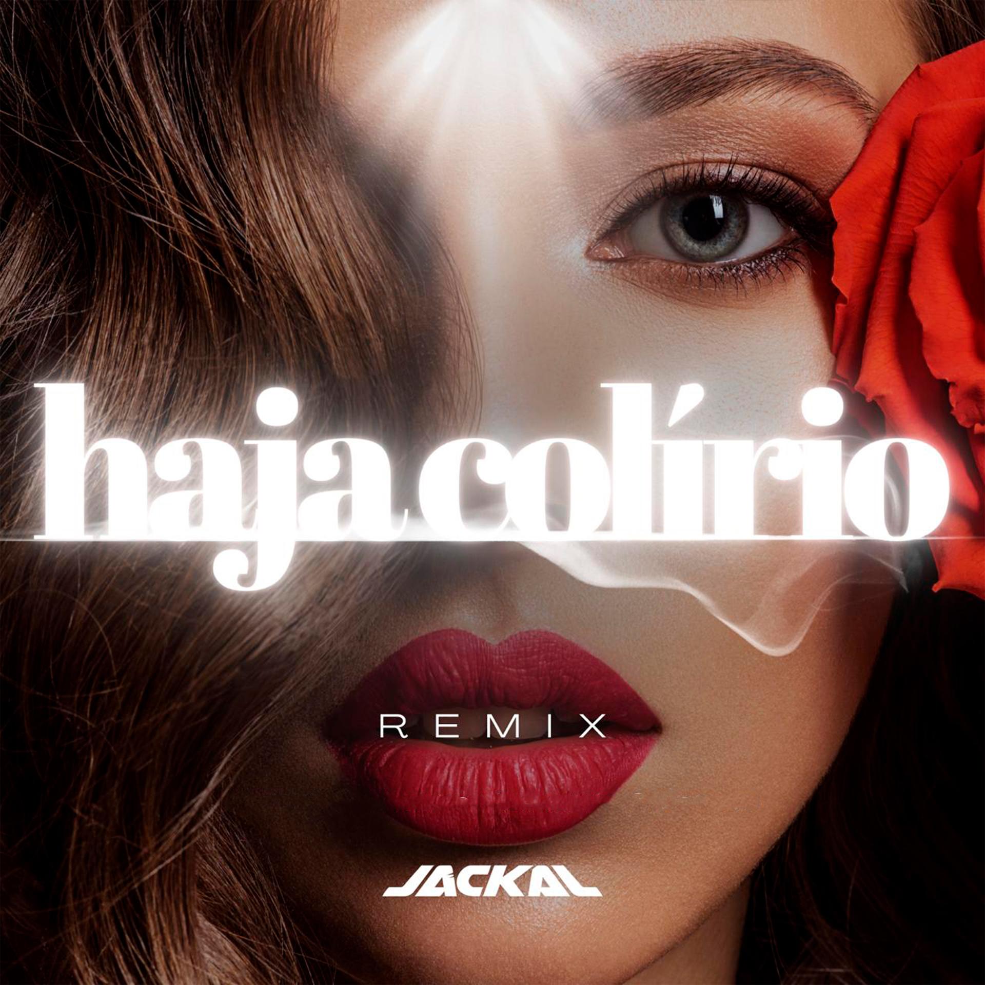 Jackal Music、Cool 7rack - Haja Colírio (Extended)